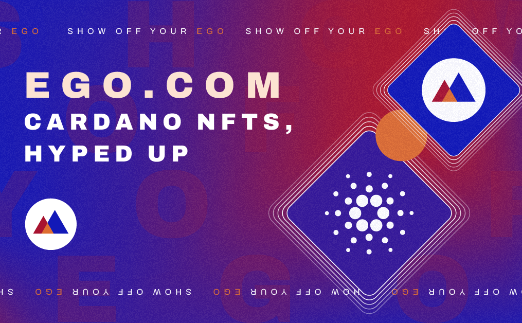 EGO.COM: Cardano NFT Marketplace to Launch Beta Version